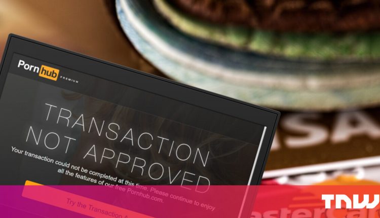 Visa and MasterCard block Pornhub card payments for illegal content

